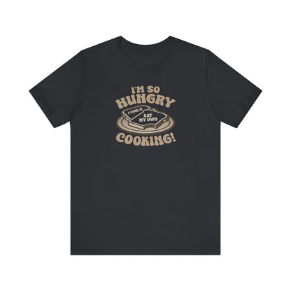 I'm So Hungry, I Could Eat My Own Cooking — Retro Tee (Dark)