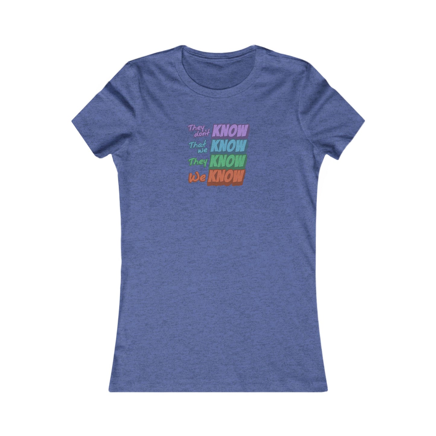 They Don't Know We Know — Friends Retro Women's Tee (Dark)