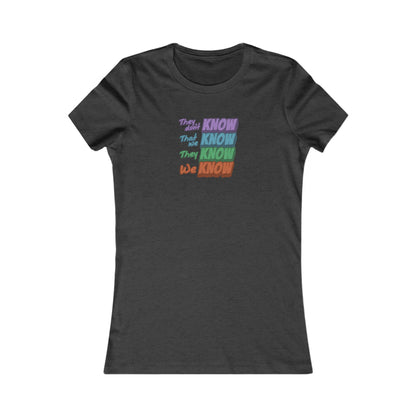 They Don't Know We Know — Friends Retro Women's Tee (Dark)