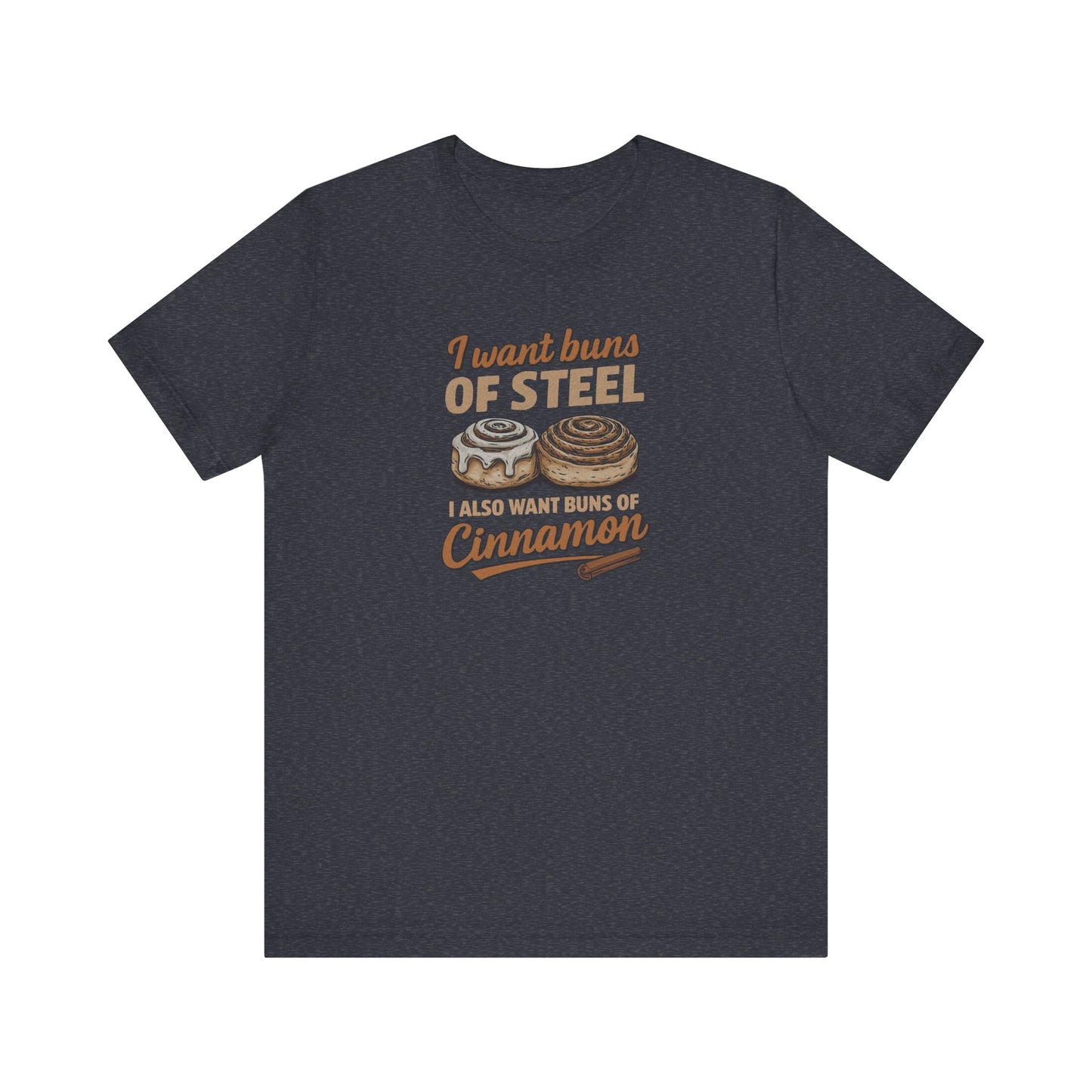 Buns of Steel (and Cinnamon) — Workout Retro Tee (Dark)