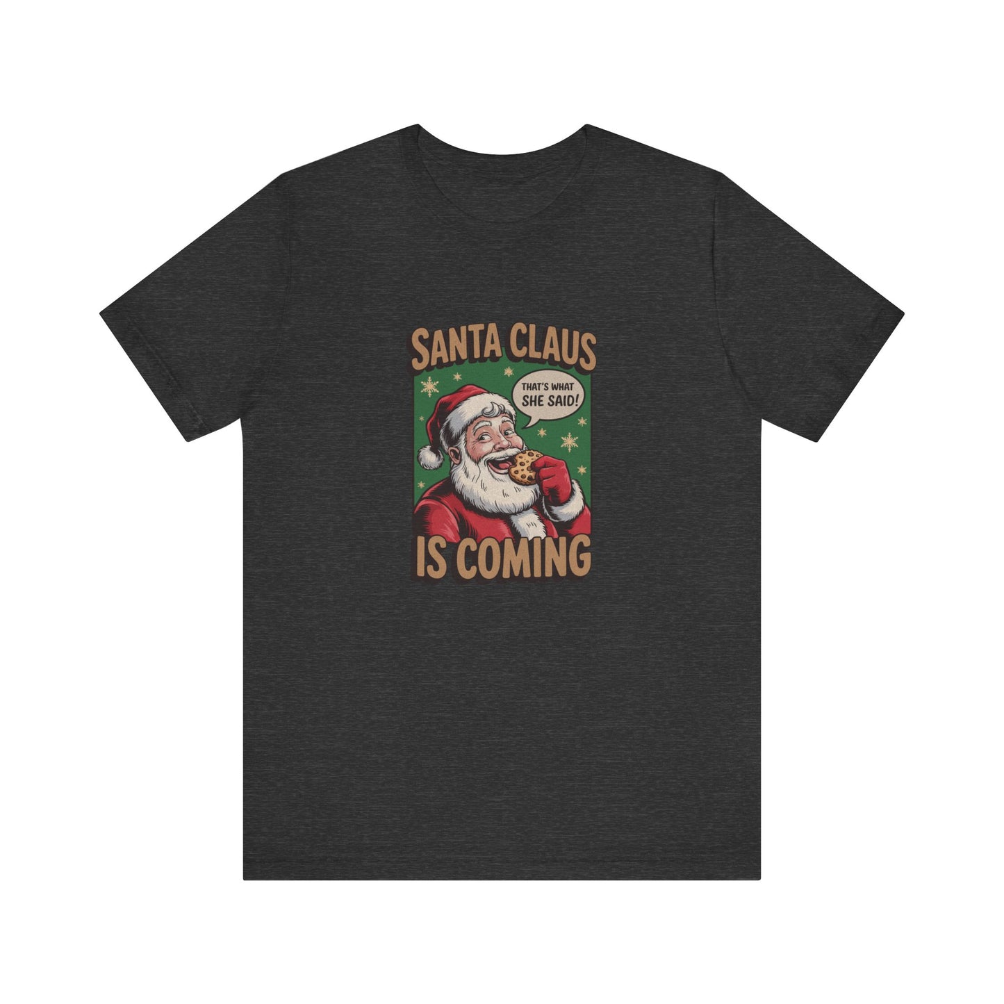 Santa Claus is Coming — Vintage Christmas Tee (Dark)