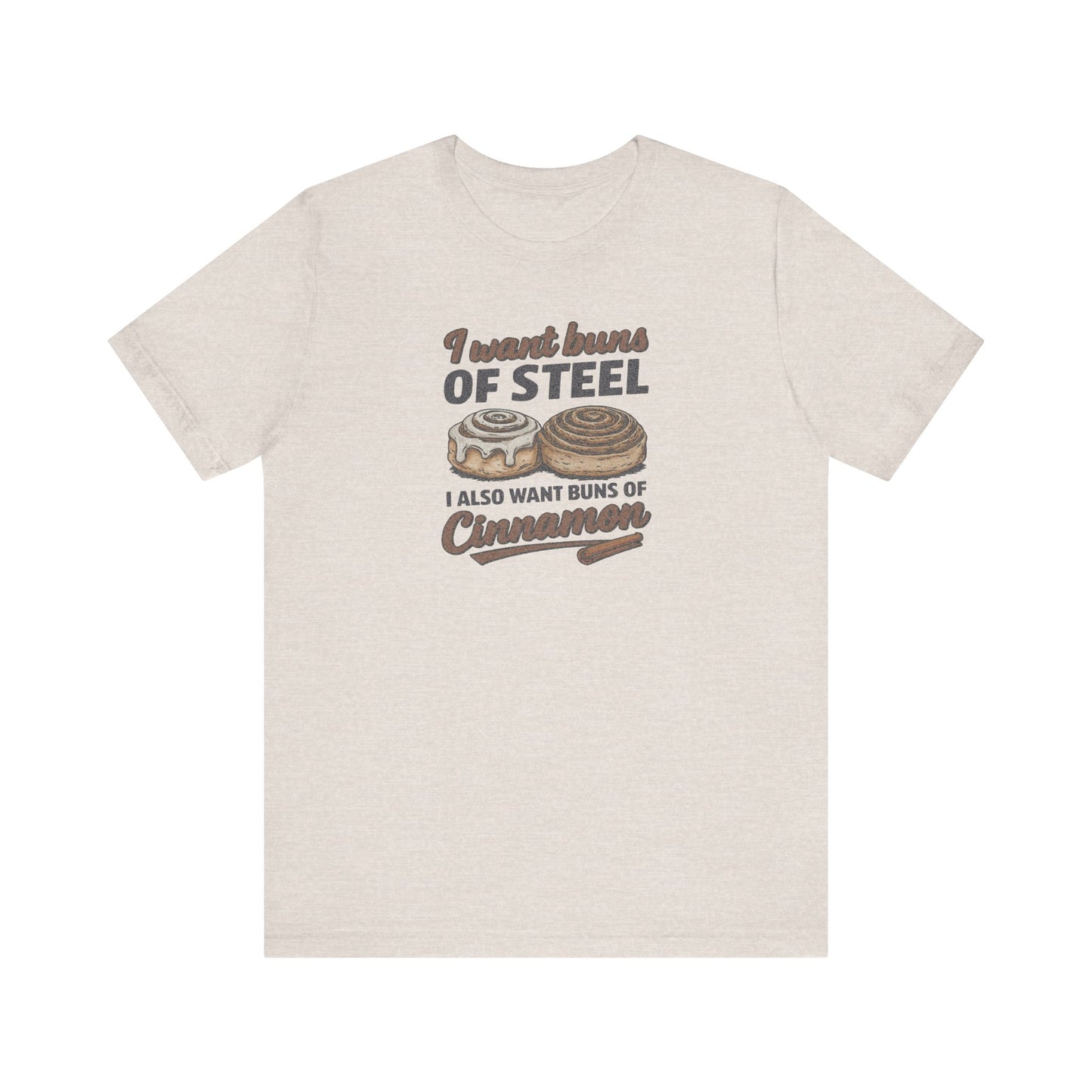 Buns of Steel (and Cinnamon) — Workout Retro Tee (Light)