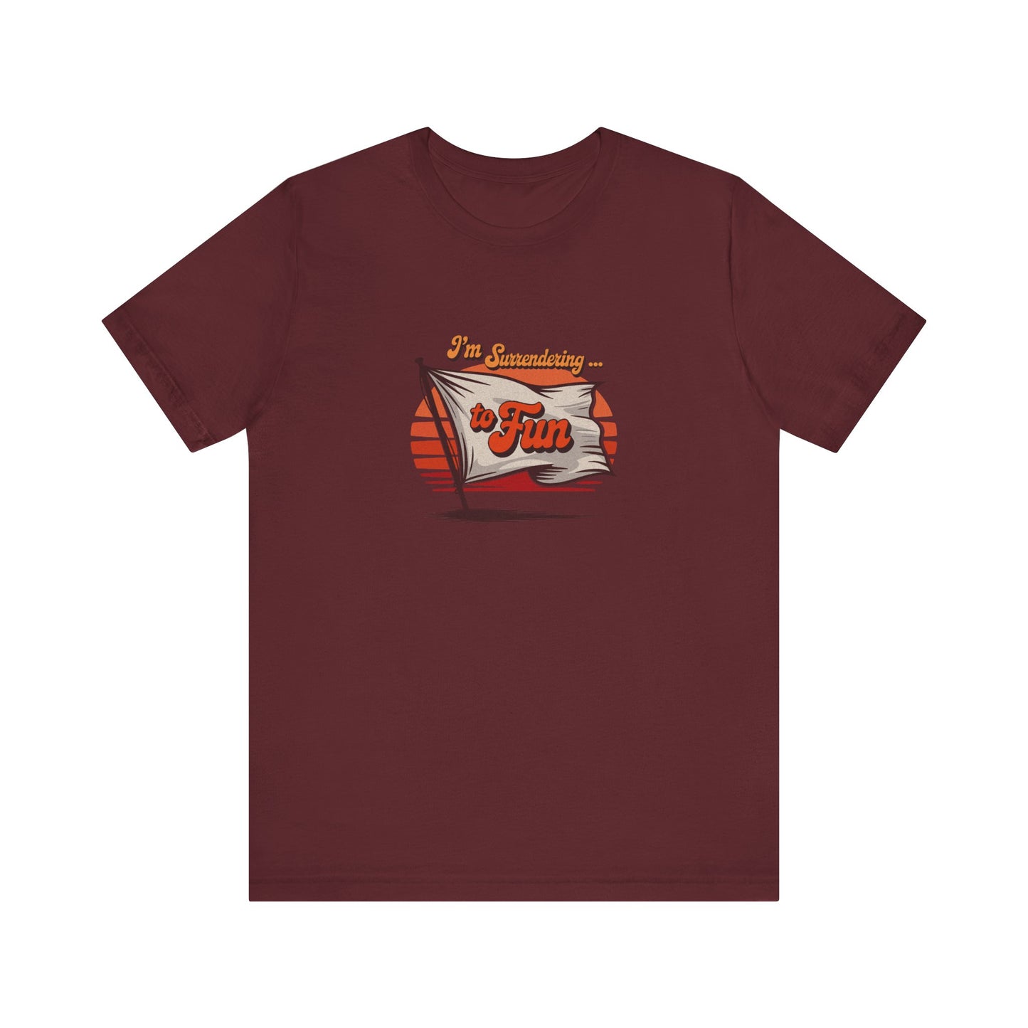 I'm Surrendering to Fun — Fun with Flags Retro Tee (Dark)
