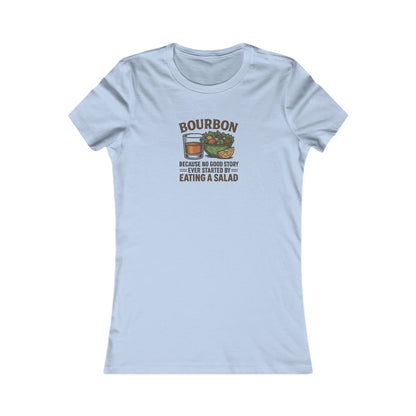 Bourbon > Eating a Salad — Retro Women's Tee (Light)