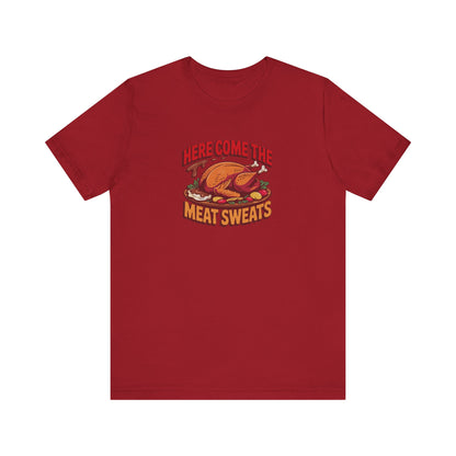 Here Come the Meat Sweats — Friends Thanksgiving Tee (Dark)