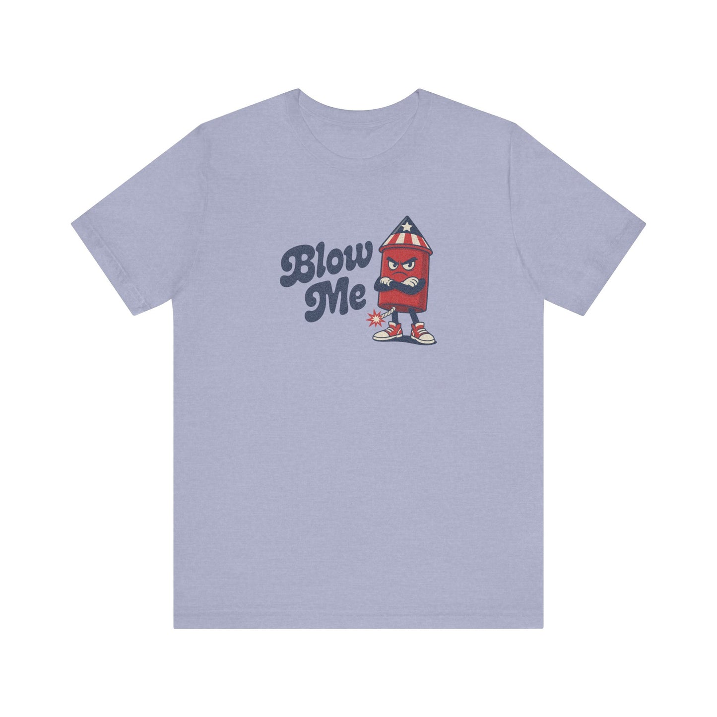 Blow Me Up Shirt — Funny 4th of July Firecracker Tee