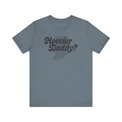 Hoosier Daddy Shirt — Funny Indiana Dad Pun Tee