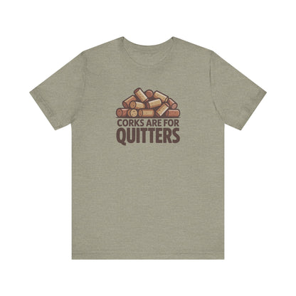 Corks Are For Quitters – Wine Lover Retro Tee (Light)