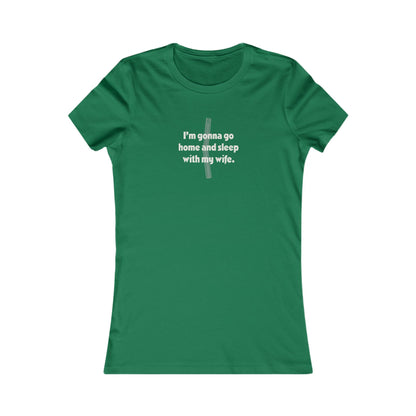I’m Gonna Go Home and Sleep With My Wife — Clue Retro Women's Tee (Dark)
