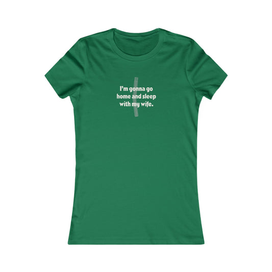 I’m Gonna Go Home and Sleep With My Wife — Clue Retro Women's Tee (Dark)
