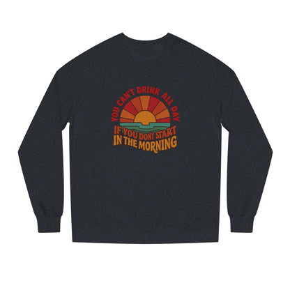 You Can't Drink All Day PSA — Retro Sunrise Sweatshirt (Dark)