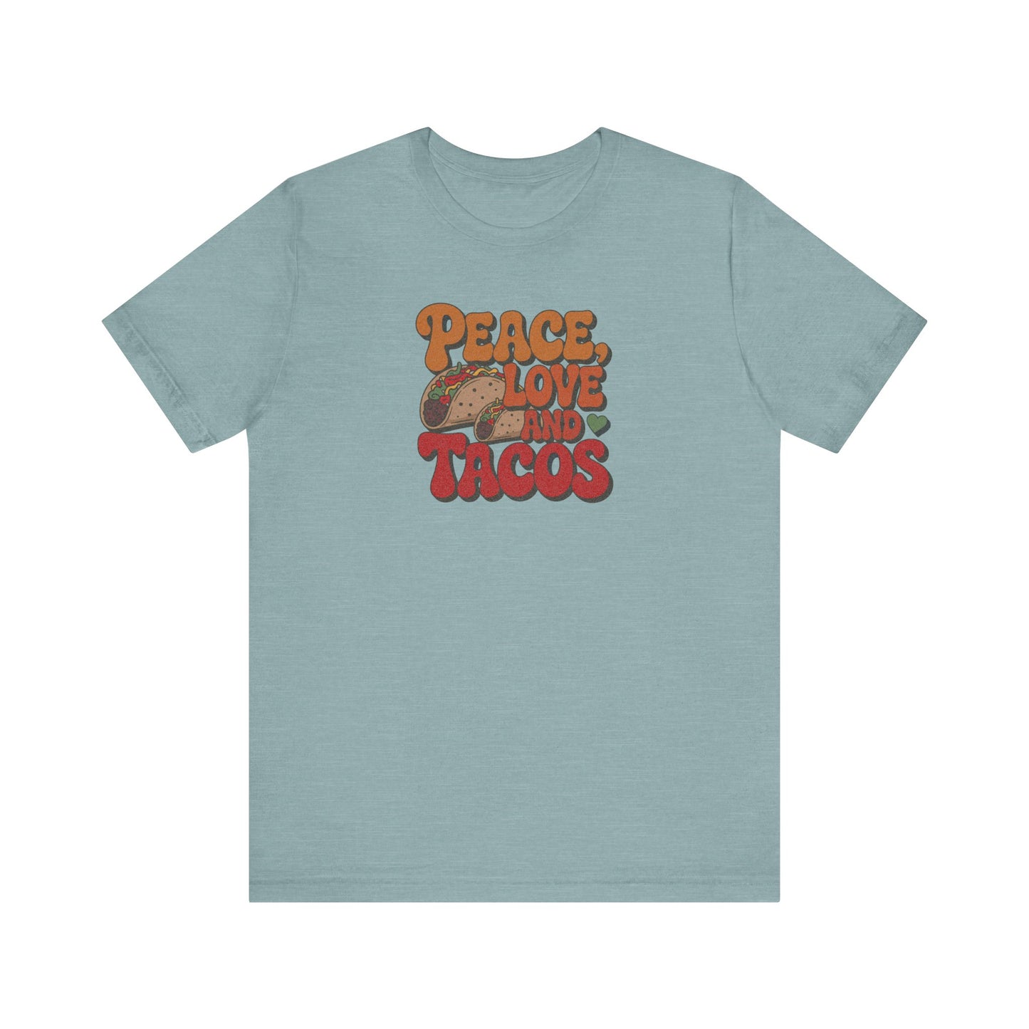 Peace, Love, and Tacos — Retro Foodie Tee (Light)