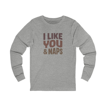 I Like You & Naps (Warm Gradient) — Retro Loungewear Long Sleeve (Light)