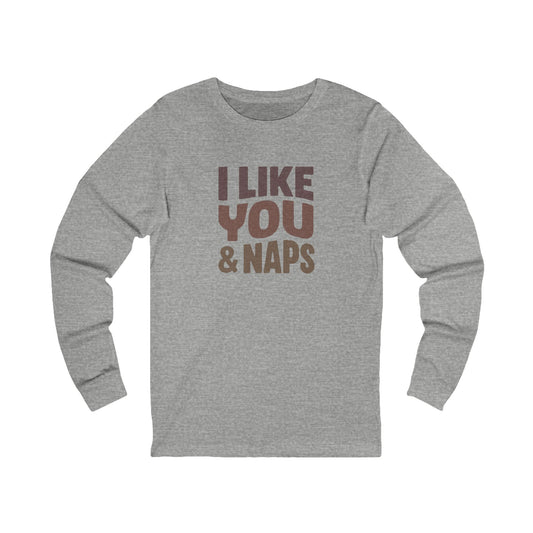 I Like You & Naps (Warm Gradient) — Retro Loungewear Long Sleeve (Light)