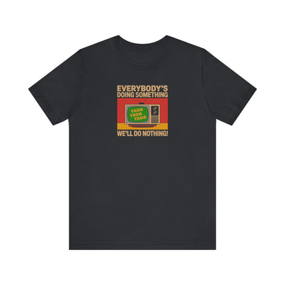 We’ll Do Nothing (Yada Yada) — Seinfeld Retro Tee (Dark)