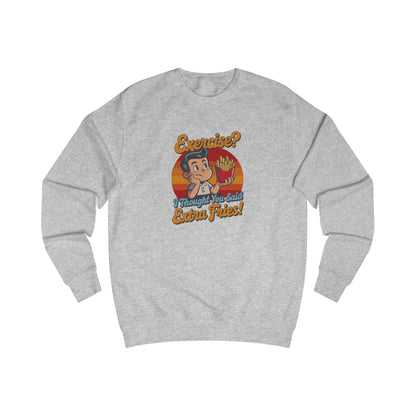 Exercise? I Thought You Said Extra Fries! — Retro Sweatshirt (Light)