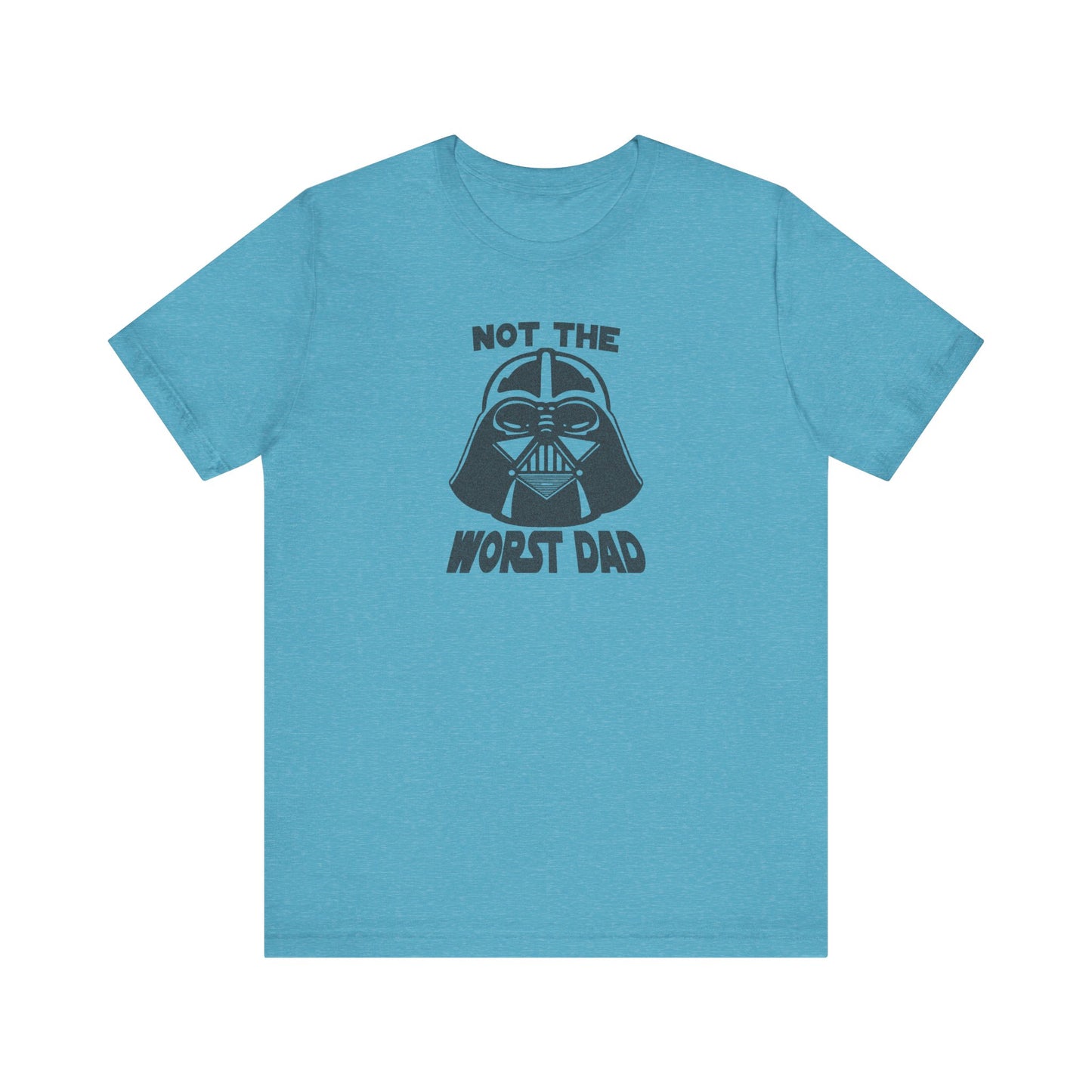 Not The Worst Dad Shirt — Funny Dad Gift, Retro Dad Humor Tee