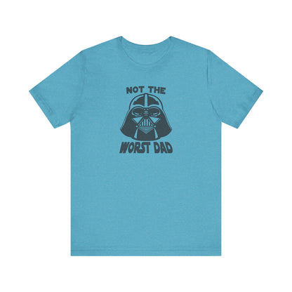 Not The Worst Dad Shirt — Funny Dad Gift, Retro Dad Humor Tee