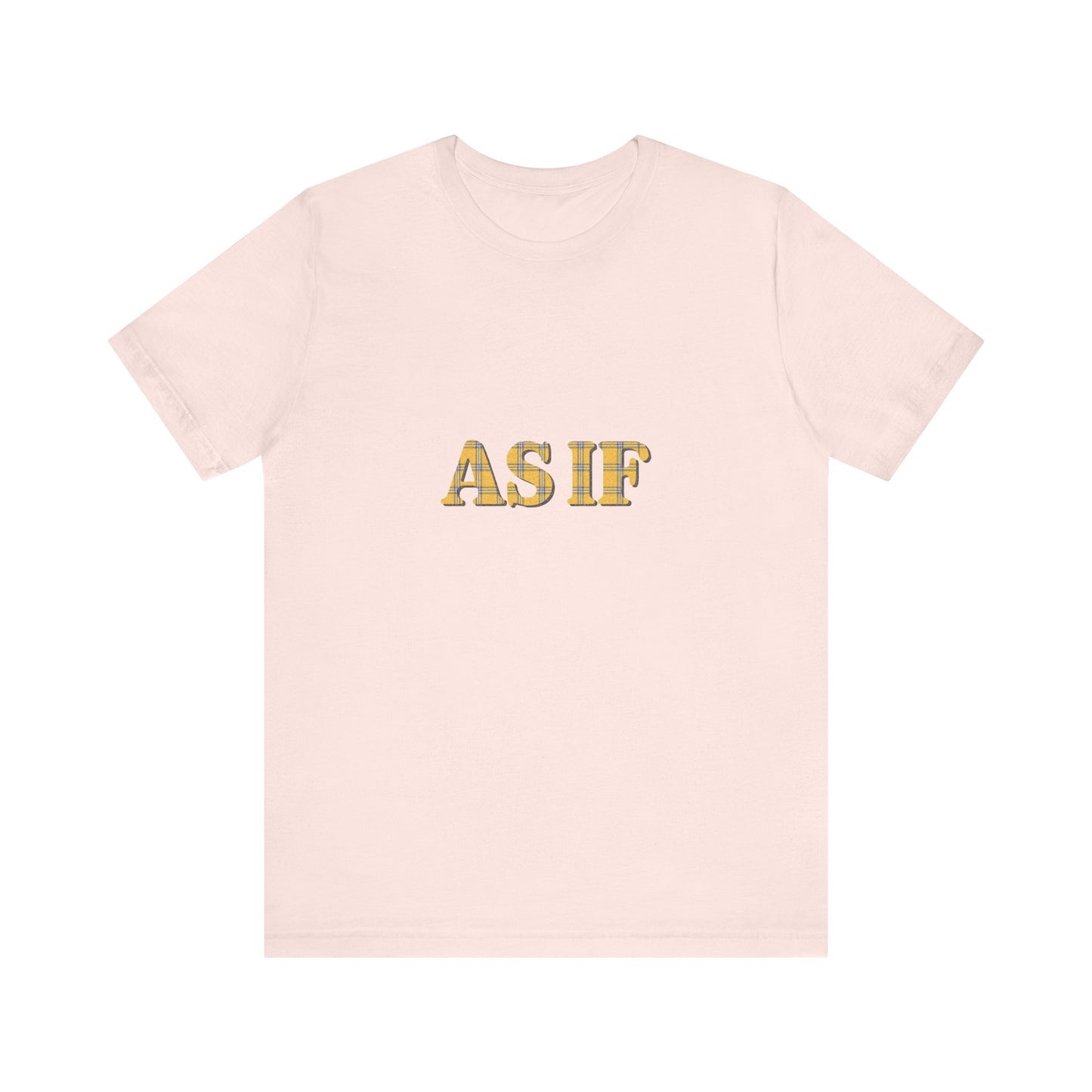 As If — Clueless Cher Horowitz Quote Retro Tee (Light)