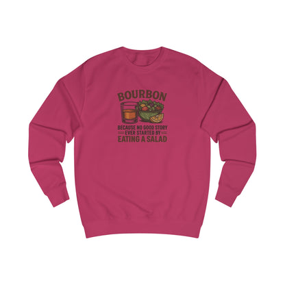 Bourbon > Eating a Salad — Retro Sweatshirt (Light)