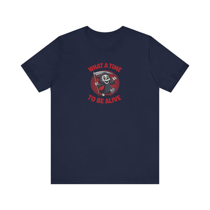 What a Time to Be Alive (Cute) — Lil Reaper Retro Tee (Dark)