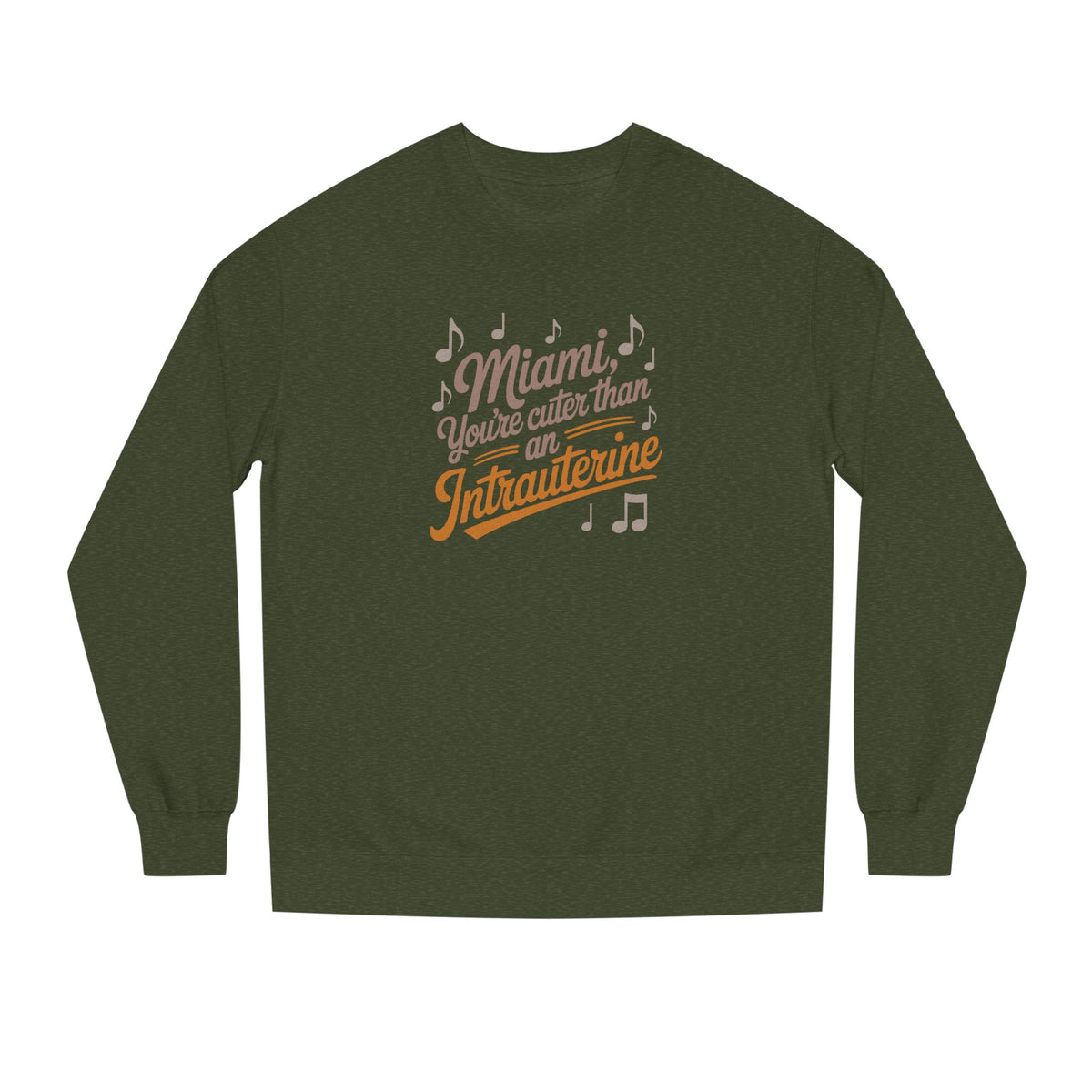 Cuter Than An Intrauterine — Golden Girls Retro Sweatshirt (Dark)