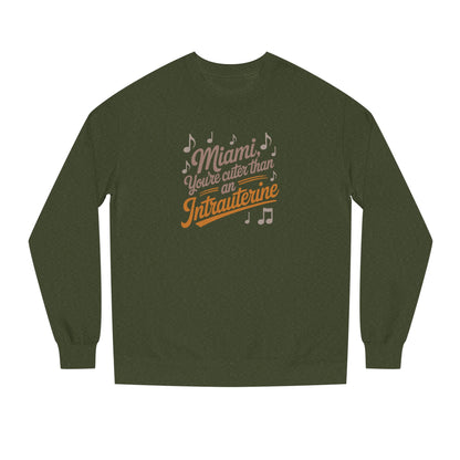Cuter Than An Intrauterine — Golden Girls Retro Sweatshirt (Dark)
