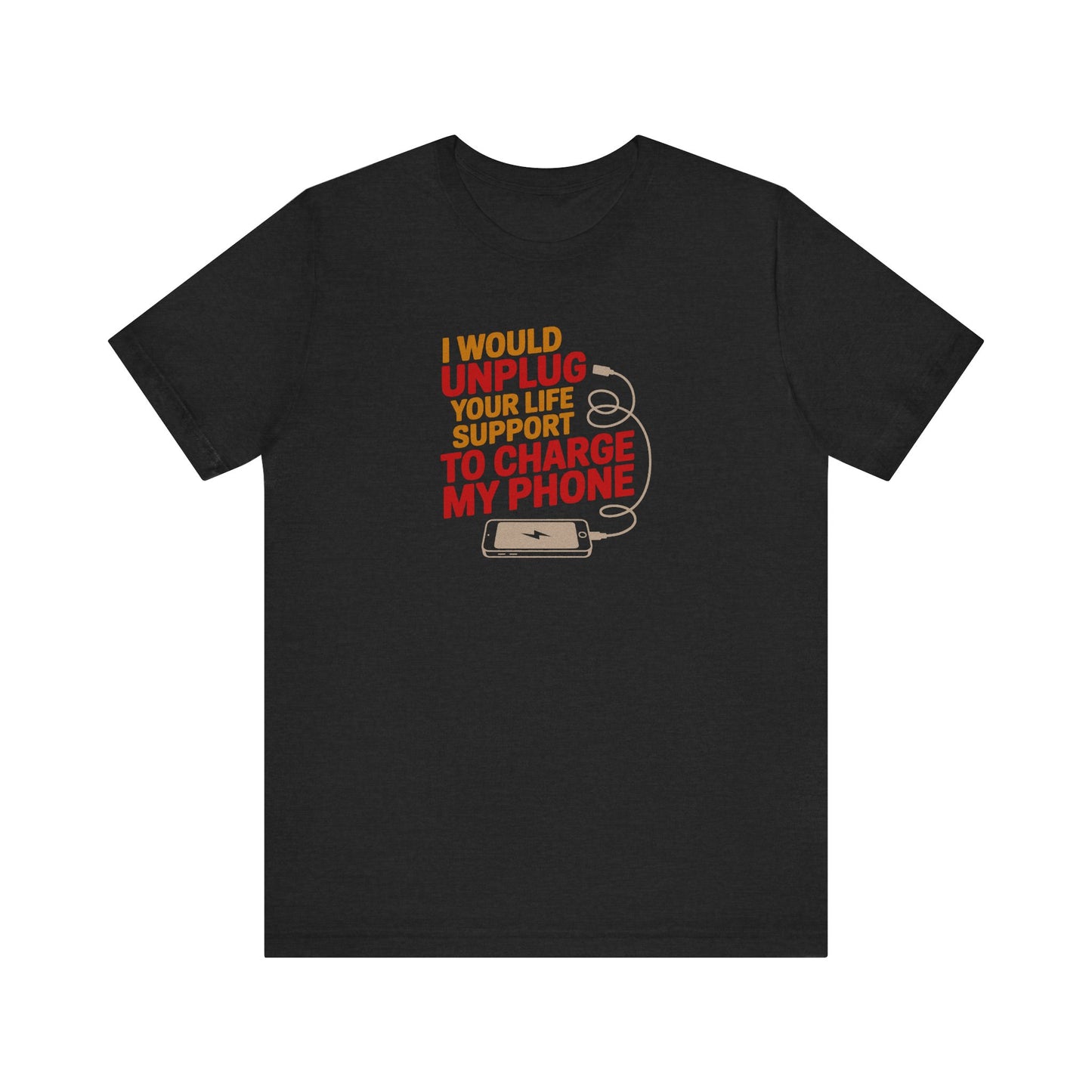 Your Life Support < Charging My Phone — Retro Tee (Dark)