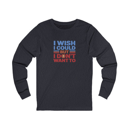 I Wish I Could, But I Don't Want To — Phoebe Buffay Retro Long Sleeve (Dark)