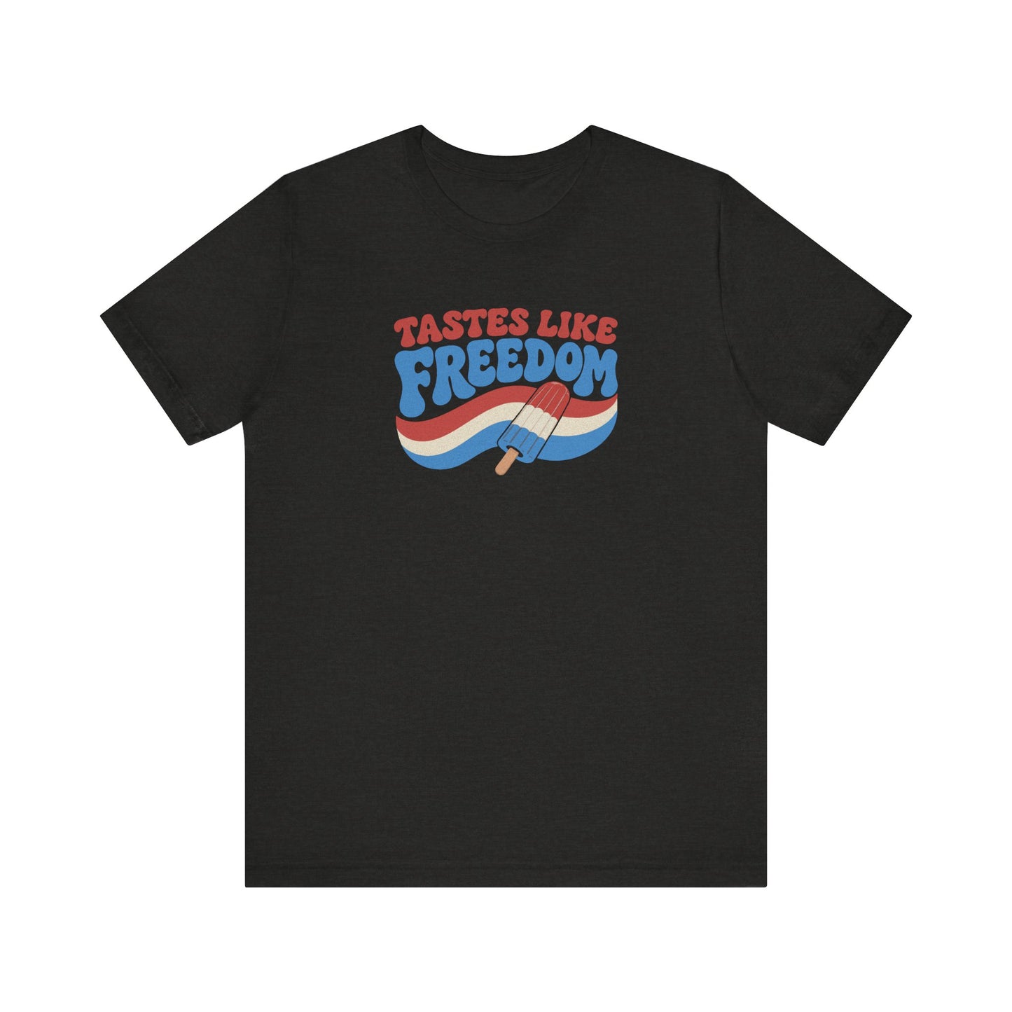 Tastes Like Freedom Shirt – 4th of July Ice Pop Tee