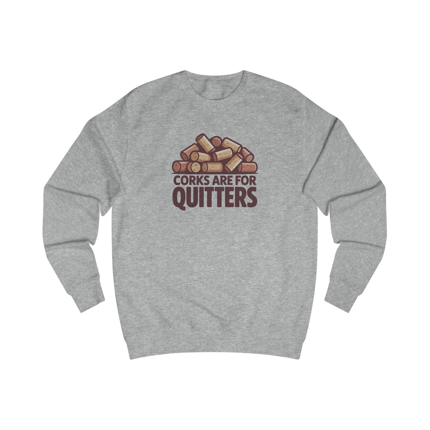 Corks Are For Quitters – Wine Lover Retro Sweatshirt (Light)