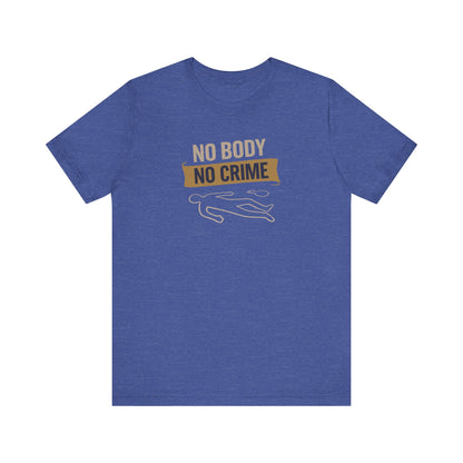No Body, No Crime — Psych Crime Scene Retro Tee (Dark)