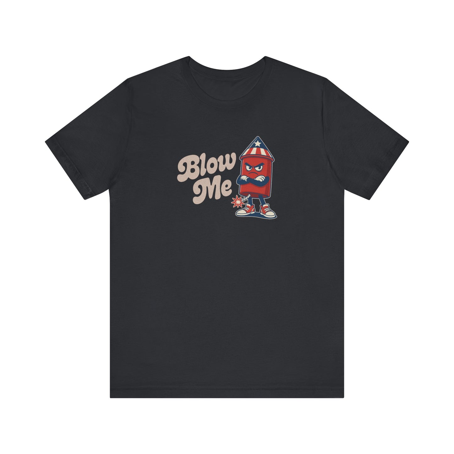 Blow Me Up Shirt — Funny 4th of July Firecracker Tee