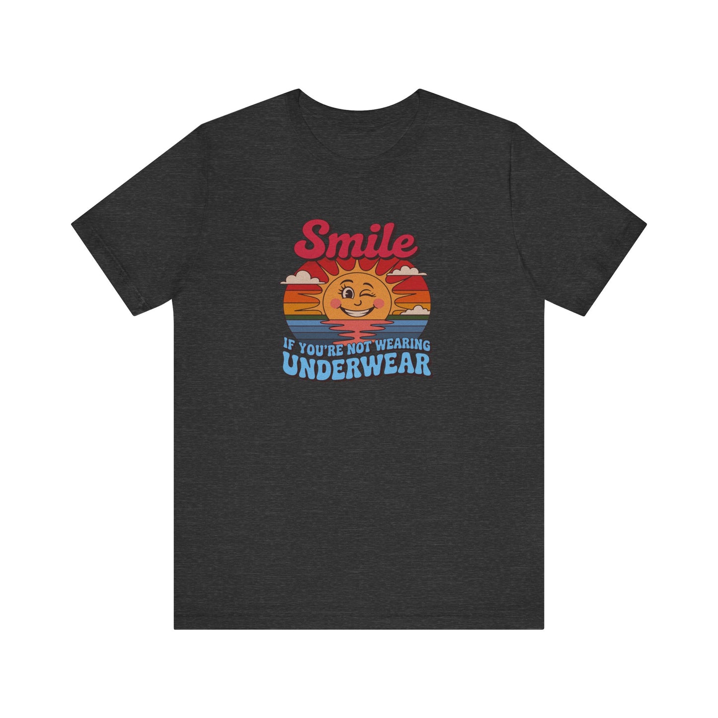Smile If You’re Not Wearing Underwear — Retro Tee (Dark)