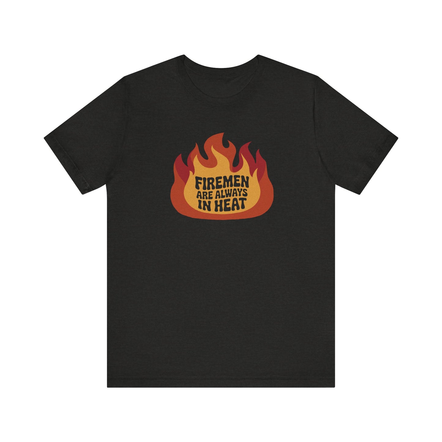 Firemen Are Always in Heat — Flirtatious Retro Tee (Dark)