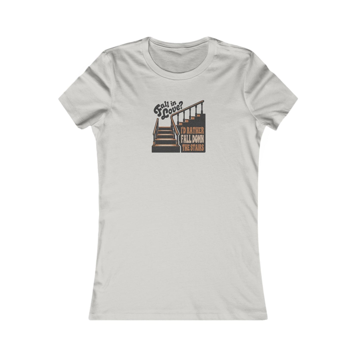 Fall in Love? I'd Rather Fall Down the Stairs — Retro Women's Tee (Light)
