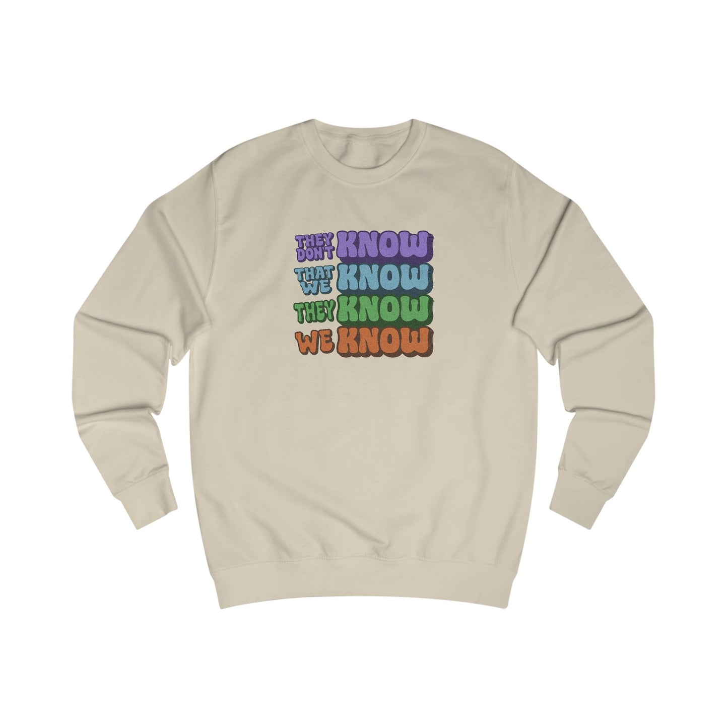 They Don't Know We Know — Friends Retro Sweatshirt (Light)