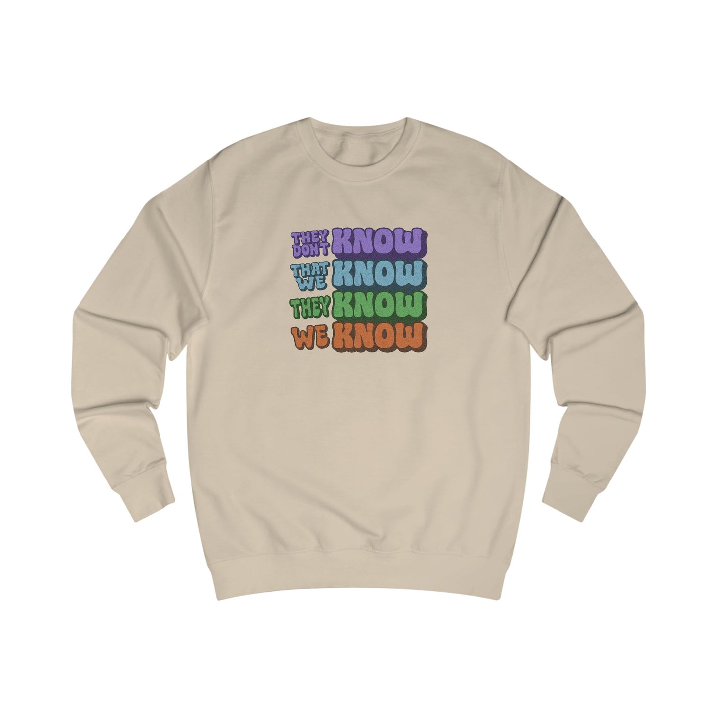They Don't Know We Know — Friends Retro Sweatshirt (Light)