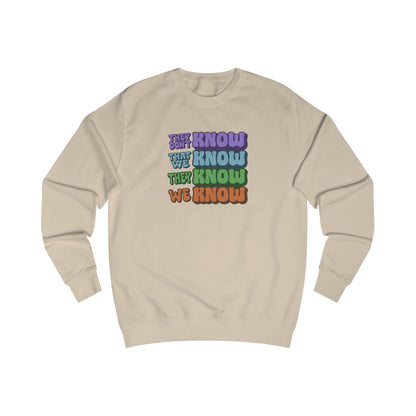 They Don't Know We Know — Friends Retro Sweatshirt (Light)