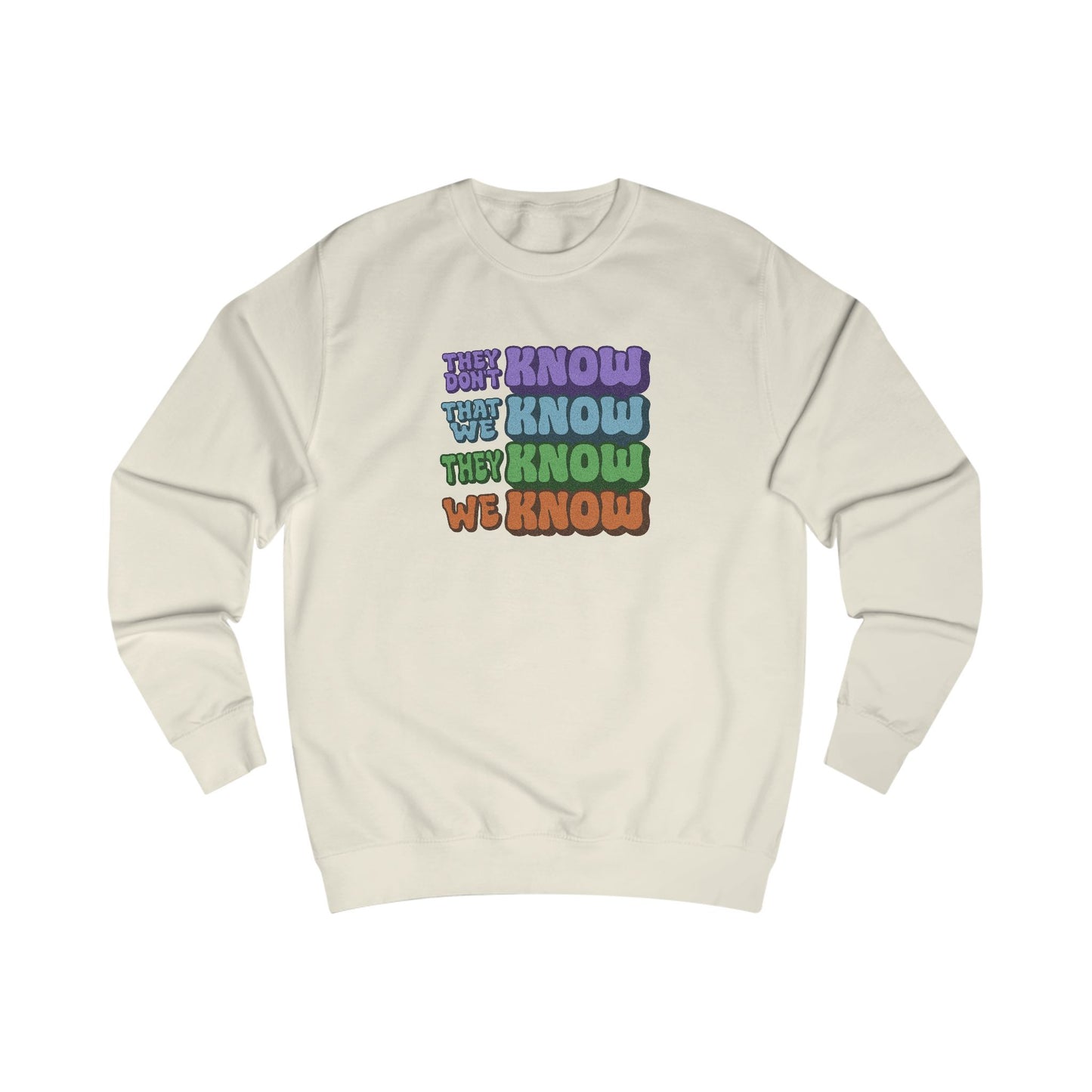 They Don't Know We Know — Friends Retro Sweatshirt (Light)