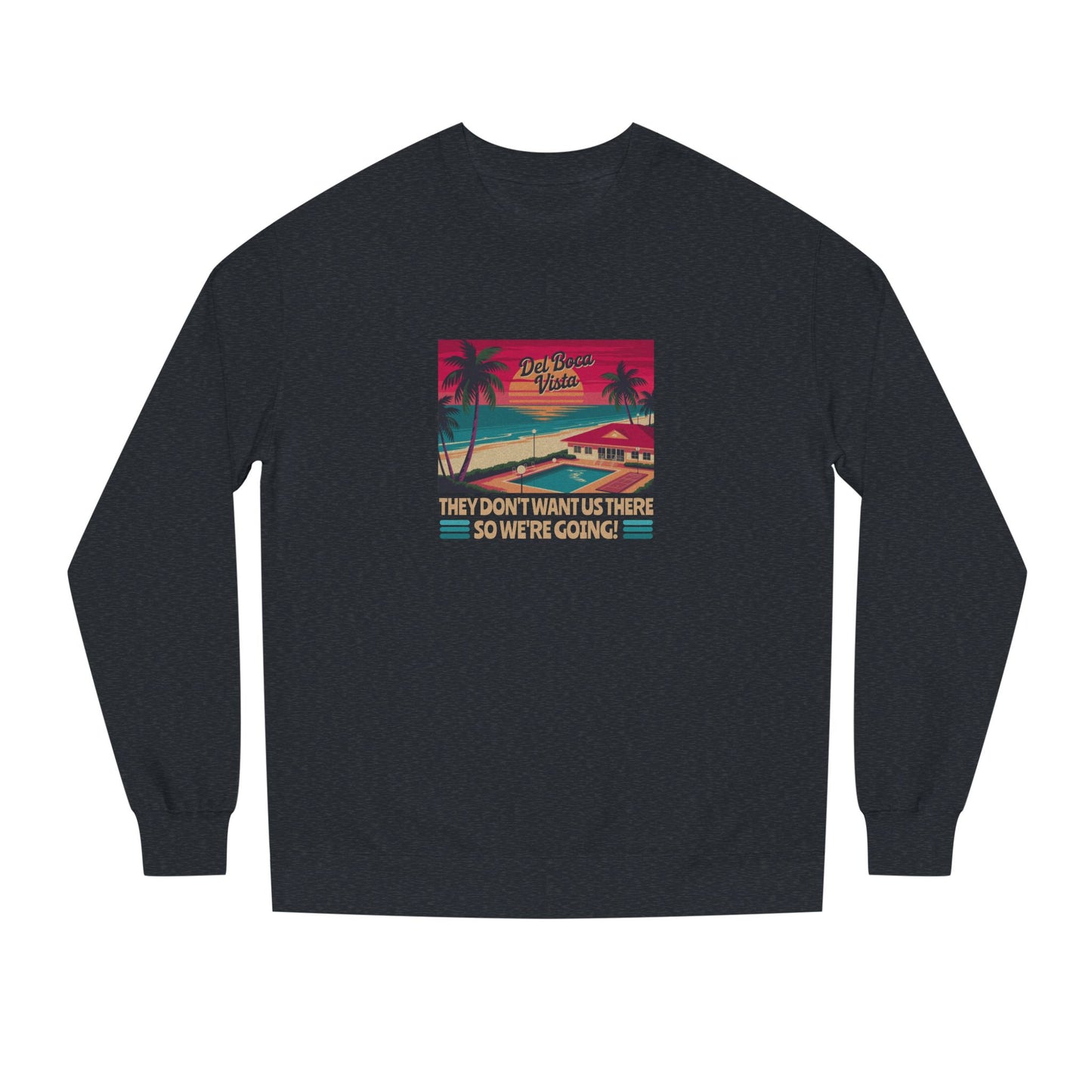 Del Boca Vista (We’re Going!) — Seinfeld Retro Sweatshirt (Dark)
