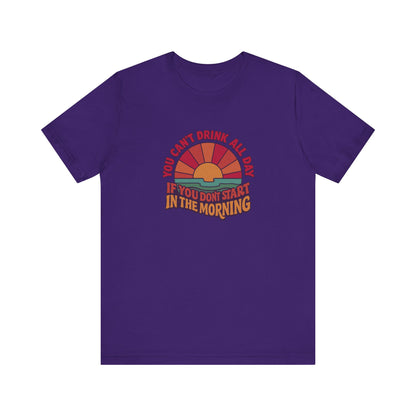 You Can't Drink All Day PSA — Retro Sunrise Tee (Dark)