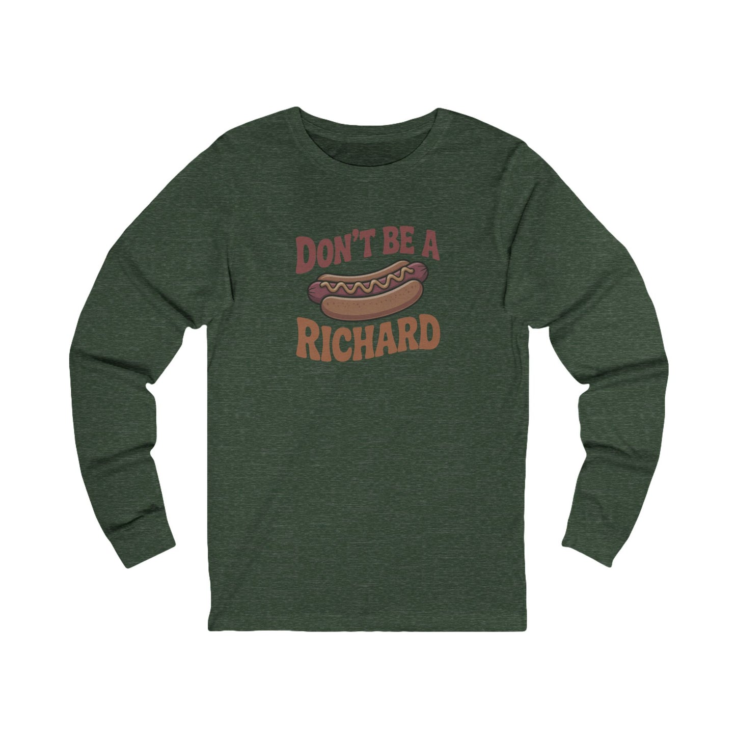 Don’t Be a Richard – Hotdog Roast Retro Long Sleeve (Dark)