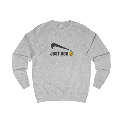Just Ugh 😒 Athletic Parody — Retro Workout Sweatshirt (Light)