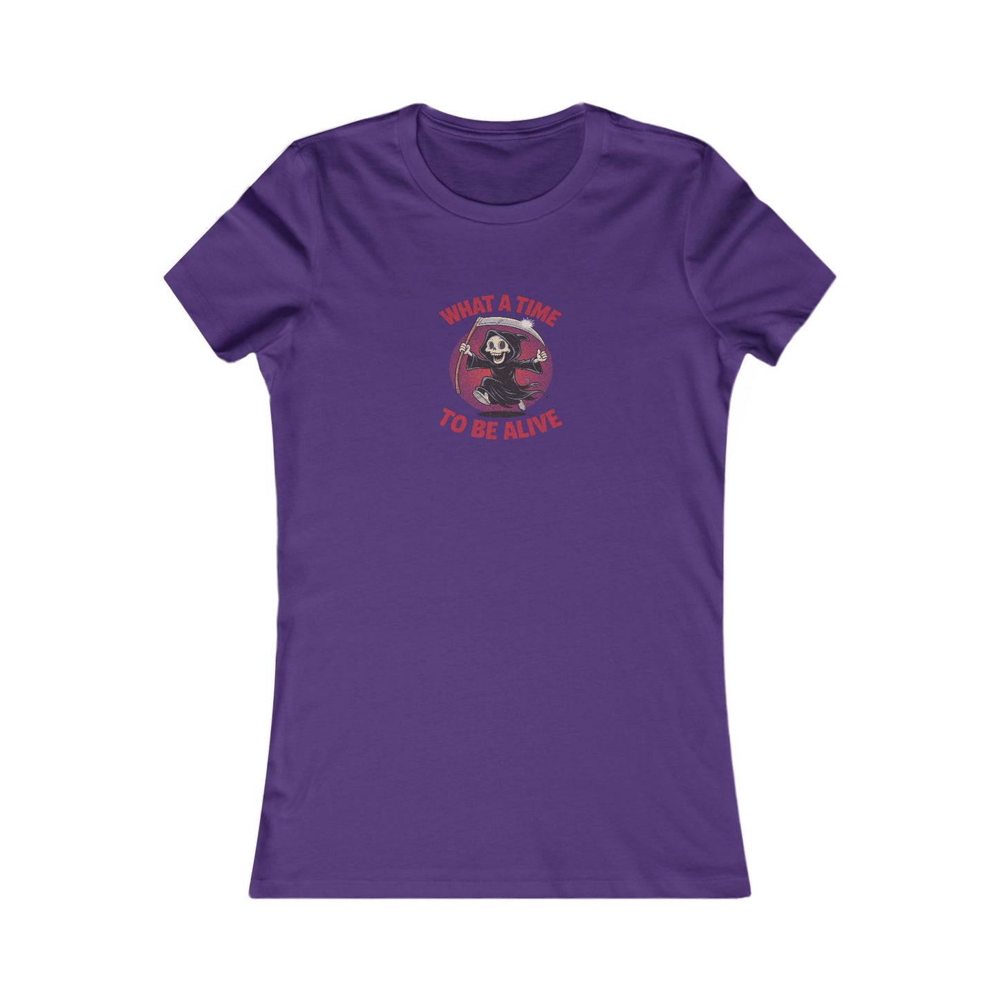 What a Time to Be Alive — Not-So-Grim Reaper Women's Tee (Dark)