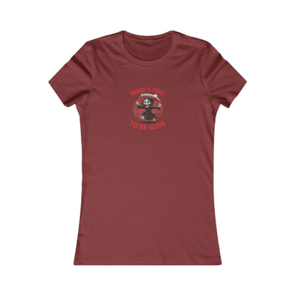 What a Time to Be Alive — Not-So-Grim Reaper Women's Tee (Dark)