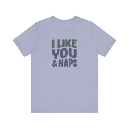 I Like You & Naps (Cool Gradient) — Retro Loungewear Tee (Light)