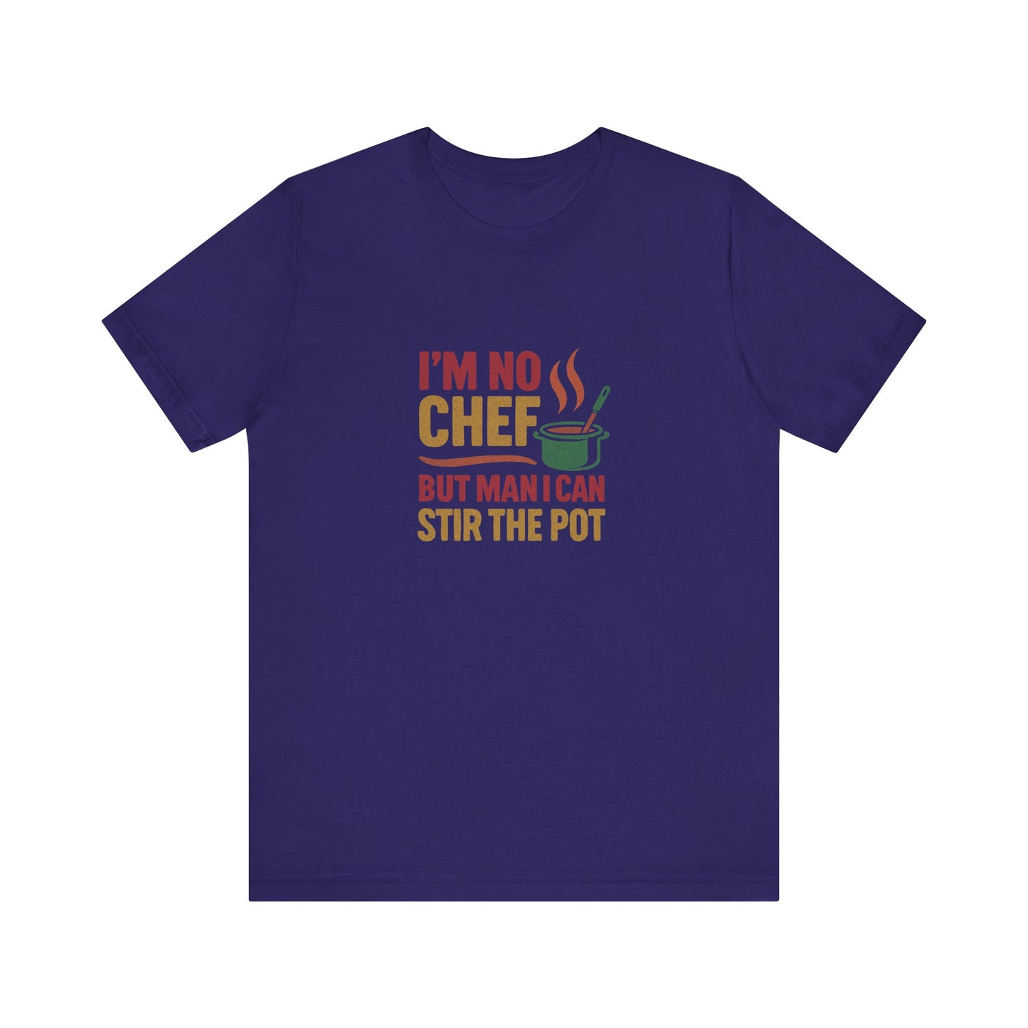 I'm No Chef, But Man I Stir the Pot — Retro Tee (Dark)
