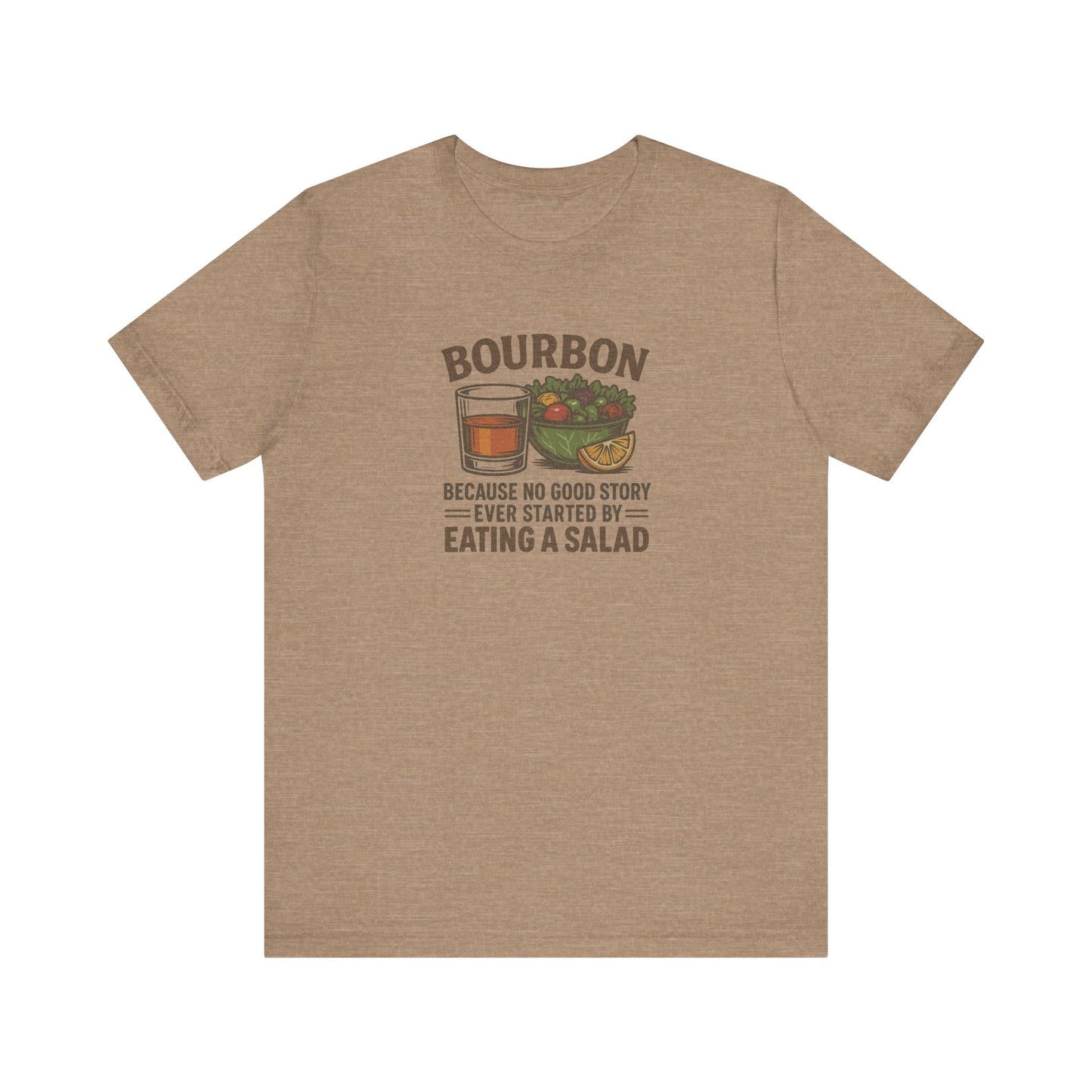Bourbon > Eating a Salad — Retro Graphic Tee (Light)