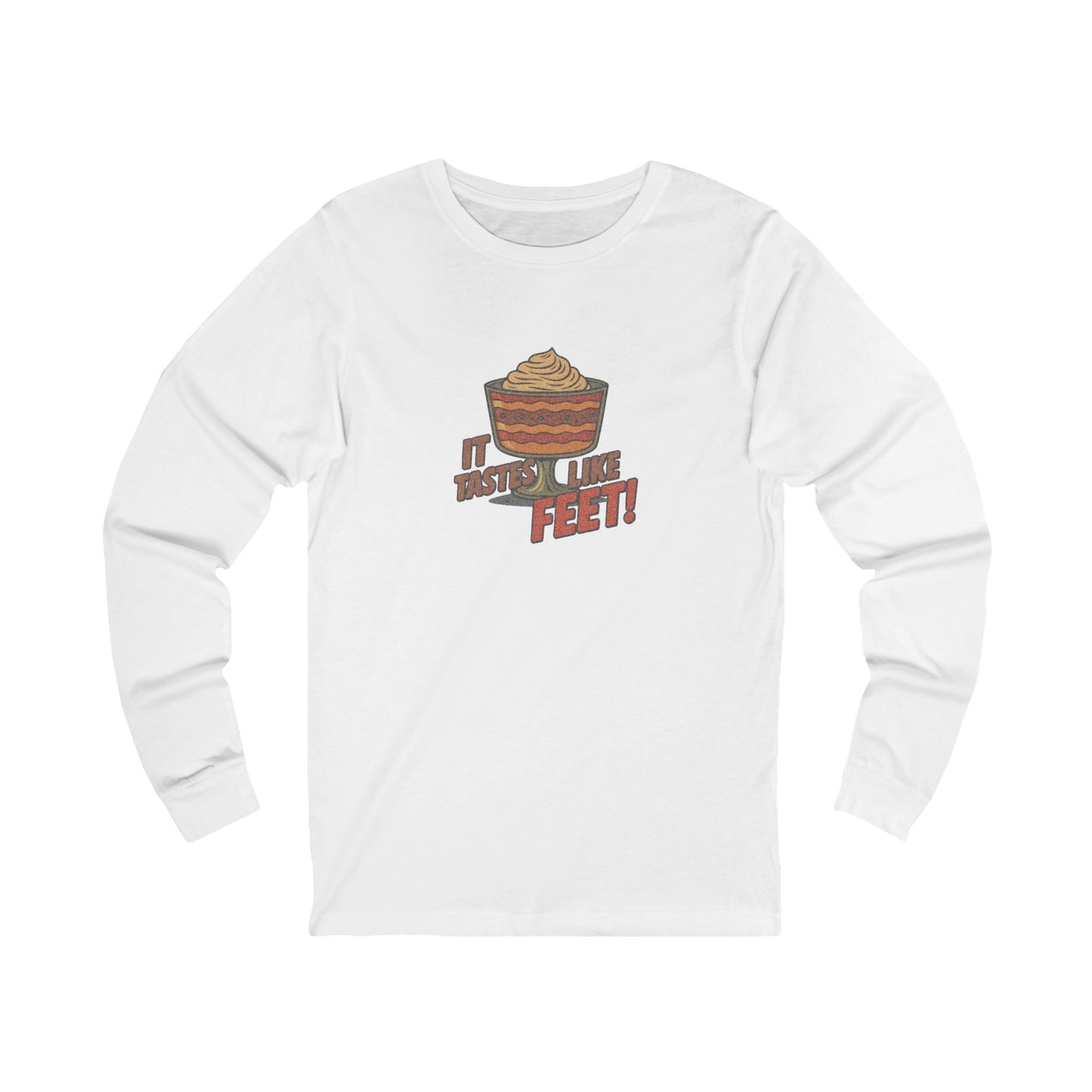 It Tastes Like Feet! — Thanksgiving Trifle Retro Long Sleeve (Light)